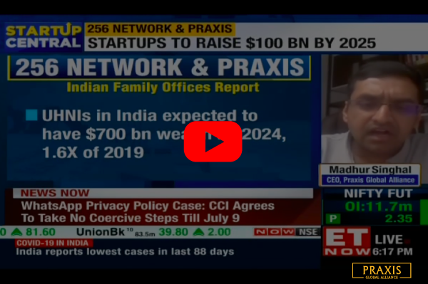 network-s-praxis-global-on-hni-and-uhni-investment-trends-for-indian-startups-startup-central