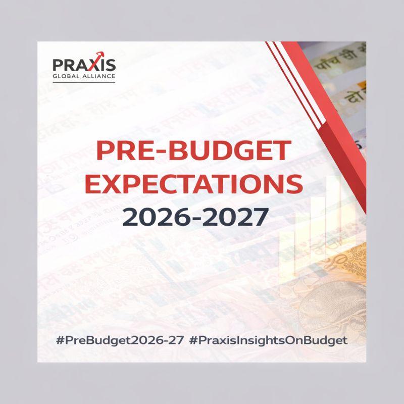 Union Budget With Praxis Global Alliance
