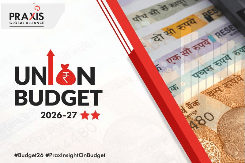Union Budget With Praxis Global Alliance
